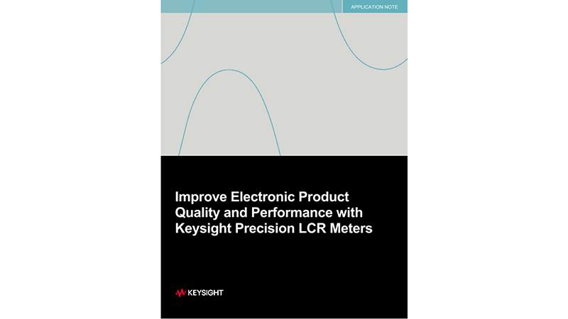 Measuring Passive Components with Precision LCR Meters