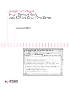 Using Scpi And Direct I O Vs Drivers Keysight