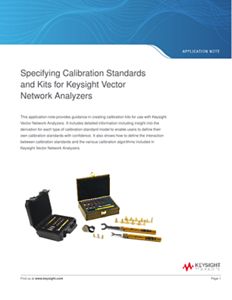 Specifying Calibration Standards and Kits for Keysight Vector Network Analyzers