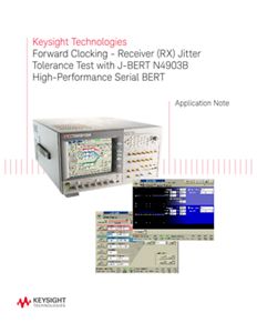 Forward Clocking – Receiver (RX) Jitter Tolerance Test