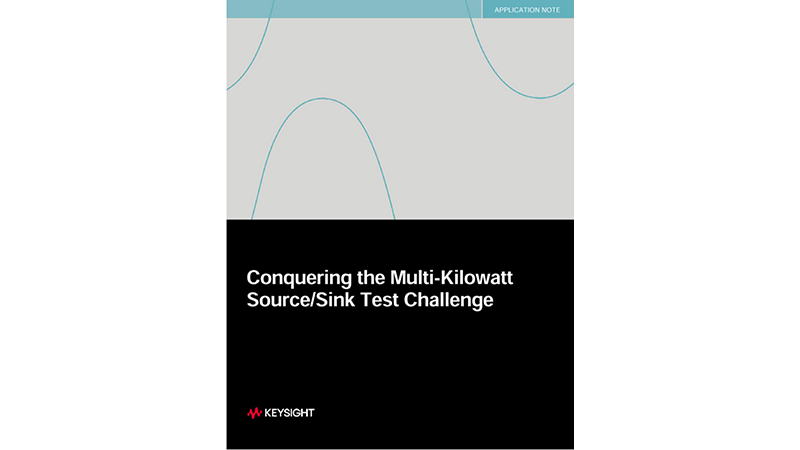 Conquering the Multi Kilowatt Source/Sink Test Challenge 