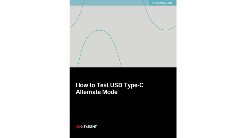 How to Test USB Type-C Alt Mode and the Standards Running Across It