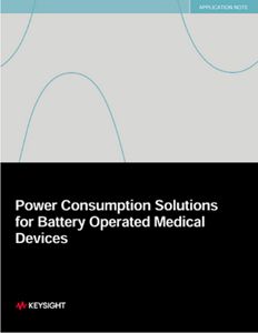Power Consumption Solutions for Battery Operated Medical Devices
