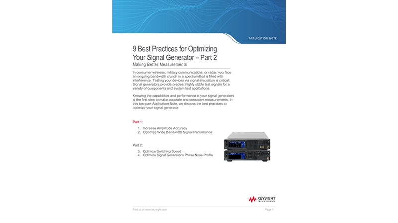 9 Best Practices for Optimizing Your Signal Generator – Part 2 