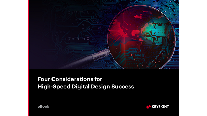 Four Considerations for High-speed Digital Design Success