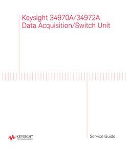 34970A/34972A Data Acquisition / Switch Unit Service Guide | Keysight