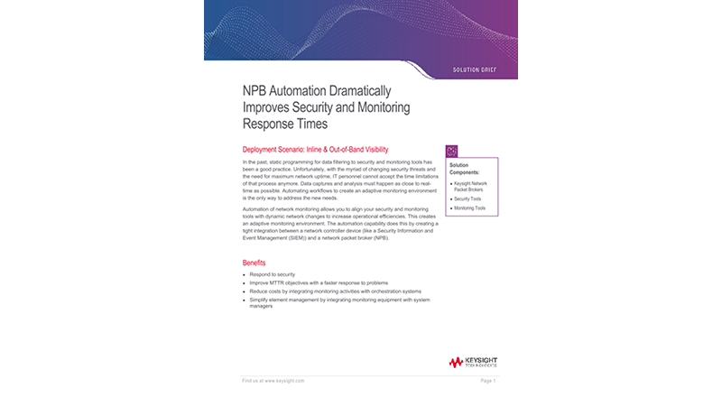 NPB Automation Dramatically Improves Security and Monitoring Response Times
