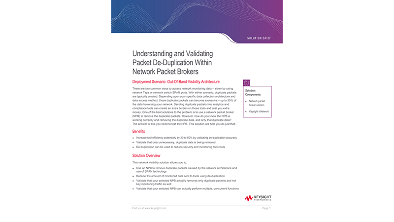 Understanding and Validating Packet De-duplication Within Network Packet Brokers