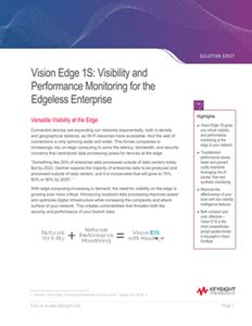Vision Edge 1S: Visibility and Performance Monitoring for the Edgeless Enterprise
