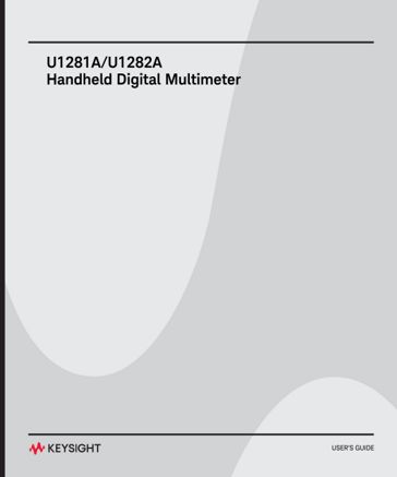 U1281A/U1282A Handheld Digital Multimeter User's Guide | Keysight