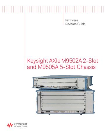 M9502A and M9505A AXIe Chassis Firmware Update Guide | Keysight