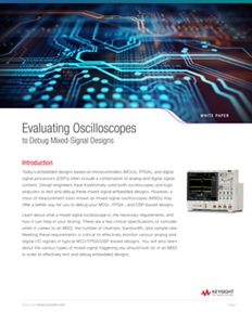 Evaluating Oscilloscopes to Debug Mixed-Signal Designs 