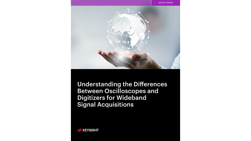Understanding the Differences Between Oscilloscopes and Digitizers for Wideband Signal Acquisitions