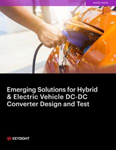 Solutions to Hybrid & Electric Vehicle DC: DC Converter Design and Test