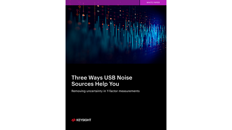 Three Ways USB Noise Sources Help You Removing Uncertainty in Y-factor Measurements 