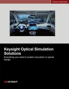 Choosing the Right Optical Design Solution | Keysight