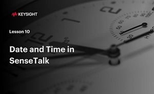第10課 - Tick-Tock：SenseTalk 中的日期和時間