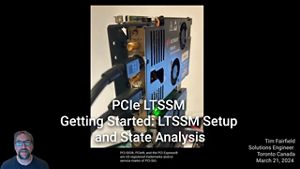 레슨 2 - PCIe® 6.0 LTSSM 설정 및 상태 분석