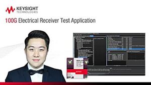 100G Electrical Receiver Test Application for IEEE 802.3ck - Overview
