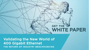 Validating the New World of 400 Gigabit Ethernet
